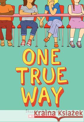 One True Way Shannon Hitchcock 9781338181746 Scholastic Press - książka