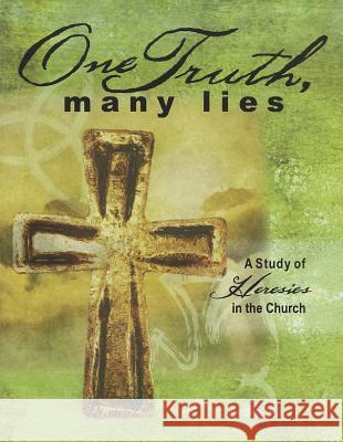 One truth, Many Lies Erik Rottmann 9780758628244 Concordia Publishing House Ltd - książka