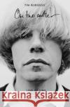 One Two Another: Line By Line: Lyrics from The Charlatans, Solo and Beyond Tim Burgess 9781472130310 Little, Brown Book Group
