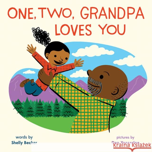 One, Two, Grandpa Loves You Shelly Becker 9781419765087 Abrams - książka