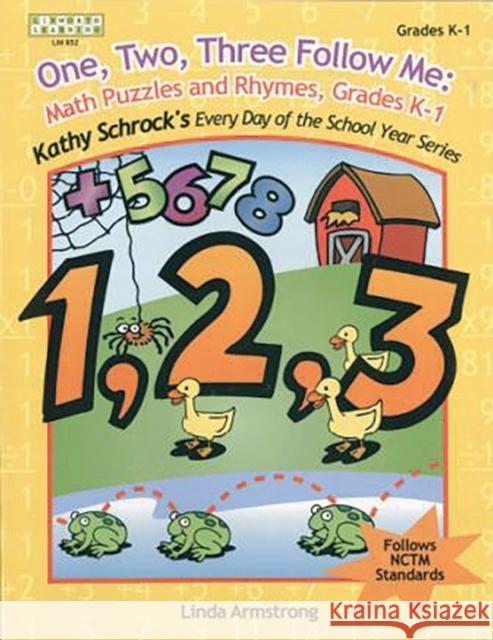 One, Two, Three, Follow Me: Math Puzzles and Rhymes, Grades K-1 Linda Armstrong Linworth Learning 9781586831851 Linworth Publishing - książka