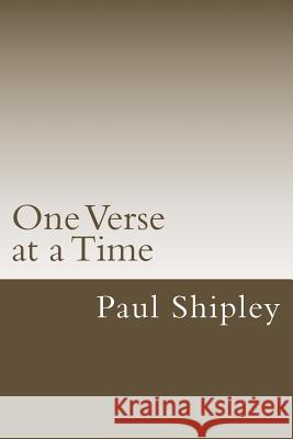One Verse at a Time MR Paul Shipley 9781511602570 Createspace - książka