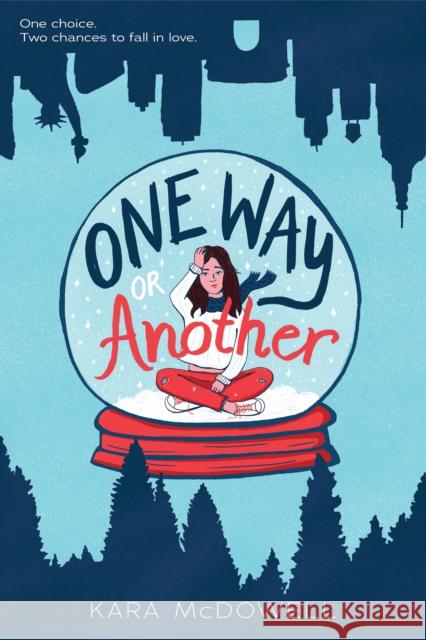 One Way or Another Kara McDowell 9781338654561 Scholastic Inc. - książka