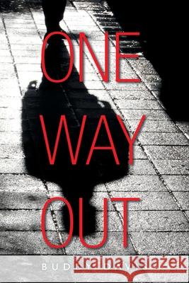 One Way Out Buddy Davis 9781639612796 Christian Faith Publishing, Inc - książka