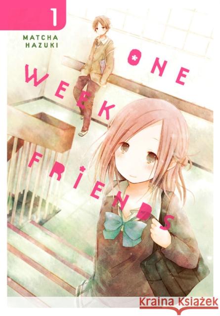 One Week Friends, Vol. 1 Matcha Hazuki 9780316414166 Little, Brown & Company - książka