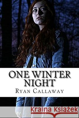 One Winter Night Ryan Callaway 9781727531305 Createspace Independent Publishing Platform - książka