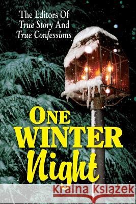 One Winter Night Editors of True Story and True Confessio 9781938877872 True Renditions - książka