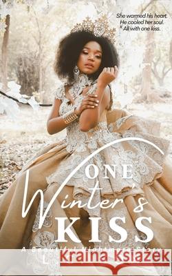 One Winter's Kiss: A Beautiful Nightmare Story L C Son 9781733650380 L.C. Son Books - książka