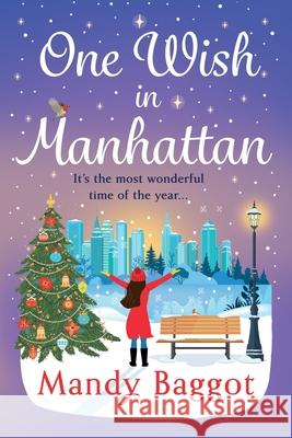 One Wish in Manhattan Mandy Baggot 9781836334637 Boldwood Books Ltd - książka