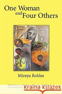 One Woman and Four Others Mireya Robles 9781426909955 Trafford Publishing - książka