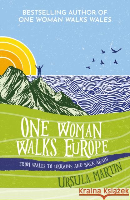 One Woman Walks Europe Ursula Martin 9781916821088 Honno Welsh Women's Press - książka