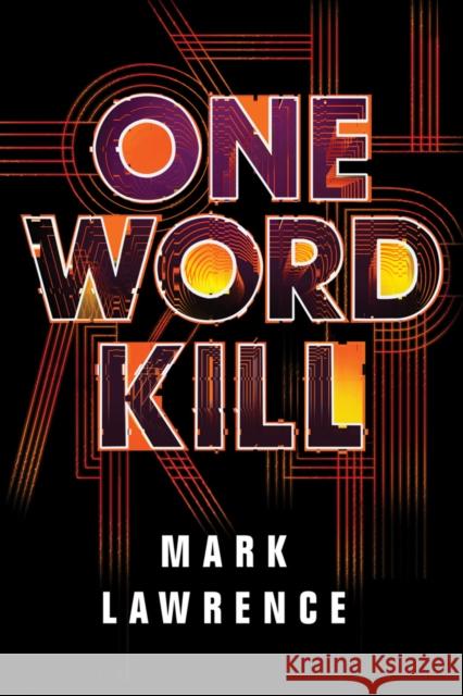 One Word Kill Mark Lawrence 9781503903265 Amazon Publishing - książka