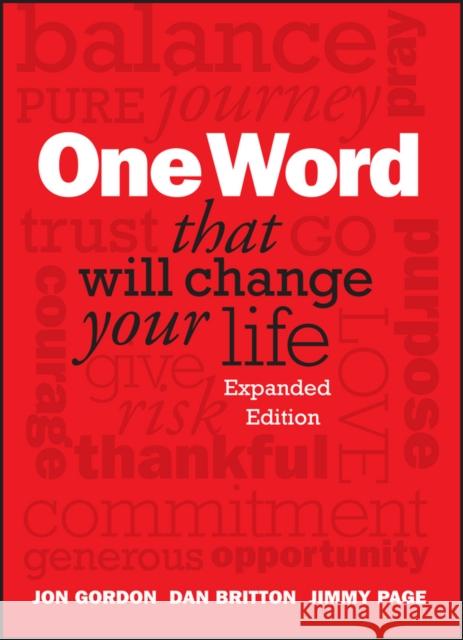 One Word That Will Change Your Life Britton, Dan 9781118809426 John Wiley & Sons - książka
