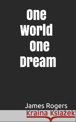 One World One Dream James Rogers 9781644800126 P2P Electric - książka