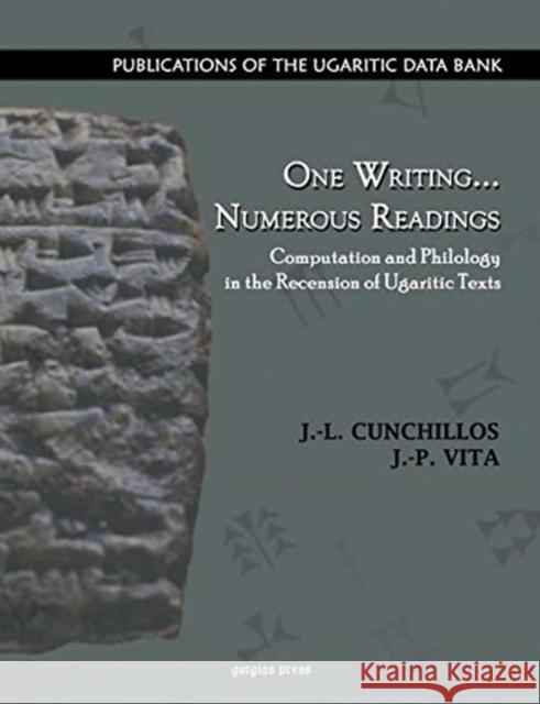 One Writing . . . Numerous Readings J.-L. Cunchillos 9781593332310 Gorgias Press - książka