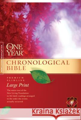 One Year Chronological Bible-NLT-Premium Slimline Large Print Tyndale 9781414337678 Not Avail - książka