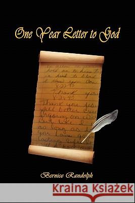 One-Year Letter to God Bernice Randolph 9781453543597 Xlibris Corporation - książka