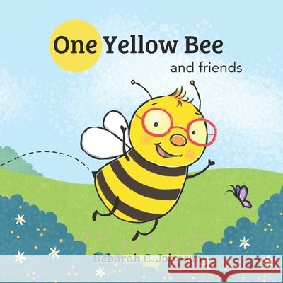 One Yellow Bee & Friends Deborah C Johnson 9781736093825 Flannel Moose Books - książka