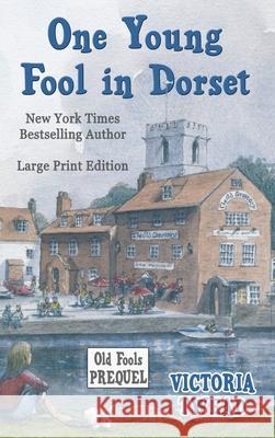 One Young Fool in Dorset - LARGE PRINT: Prequel Victoria Twead 9781922476654 Ant Press - książka