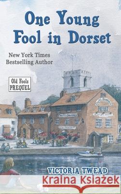 One Young Fool in Dorset: Prequel Victoria Twead 9781922476364 Ant Press - książka