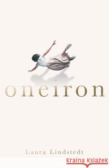 Oneiron Laura Lindstedt 9781786075116 Oneworld Publications - książka