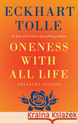 Oneness with All Life: Inspirational Selections from a New Earth, Treasury Edition Eckhart Tolle 9780452296084 Plume Books - książka