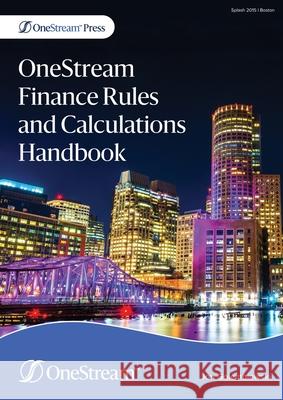 OneStream Finance Rules and Calculations Handbook Jon Golembiewski 9781838252854 Onestream Press - książka