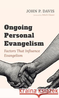 Ongoing Personal Evangelism John P. Davis Mitch Glaser 9781666710755 Resource Publications (CA) - książka