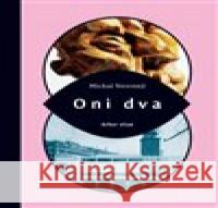 Oni dva Michal Novotný 9788074671715 Arbor vitae - książka