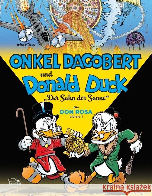 Onkel Dagobert und Donald Duck - Die Don Rosa Library. Bd.1 : Der Sohn der Sonne Rosa, Don 9783770440528 Ehapa Comic Collection - książka