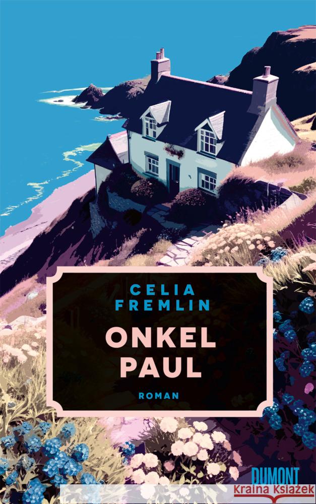Onkel Paul Fremlin, Celia 9783832168476 DuMont Buchverlag - książka