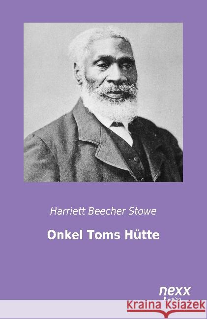 Onkel Toms Hütte Beecher-Stowe, Harriet 9783958704039 nexx verlag gmbh - książka