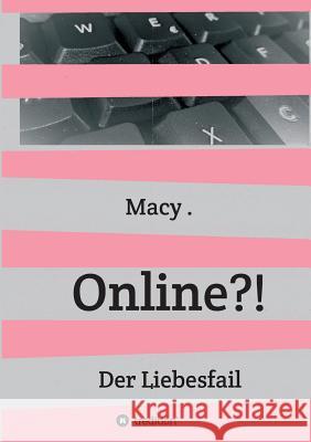 Online?! , Macy 9783734548581 tredition - książka