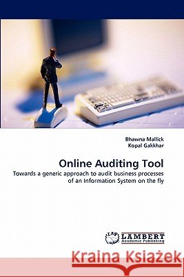 Online Auditing Tool Bhawna Mallick, Kopal Gakkhar 9783838395111 LAP Lambert Academic Publishing - książka