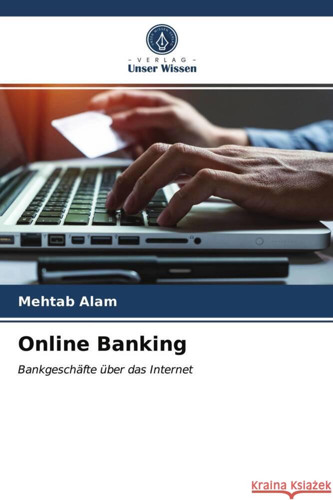 Online Banking Alam, Mehtab 9786203743906 Verlag Unser Wissen - książka