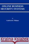 Online Business Security Systems Godfried B. Williams 9780387357713 Springer
