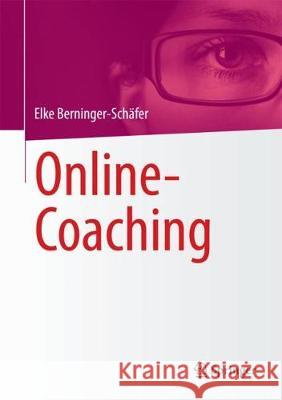 Online-Coaching Berninger-Schäfer, Elke 9783658101275 Springer Fachmedien Wiesbaden - książka