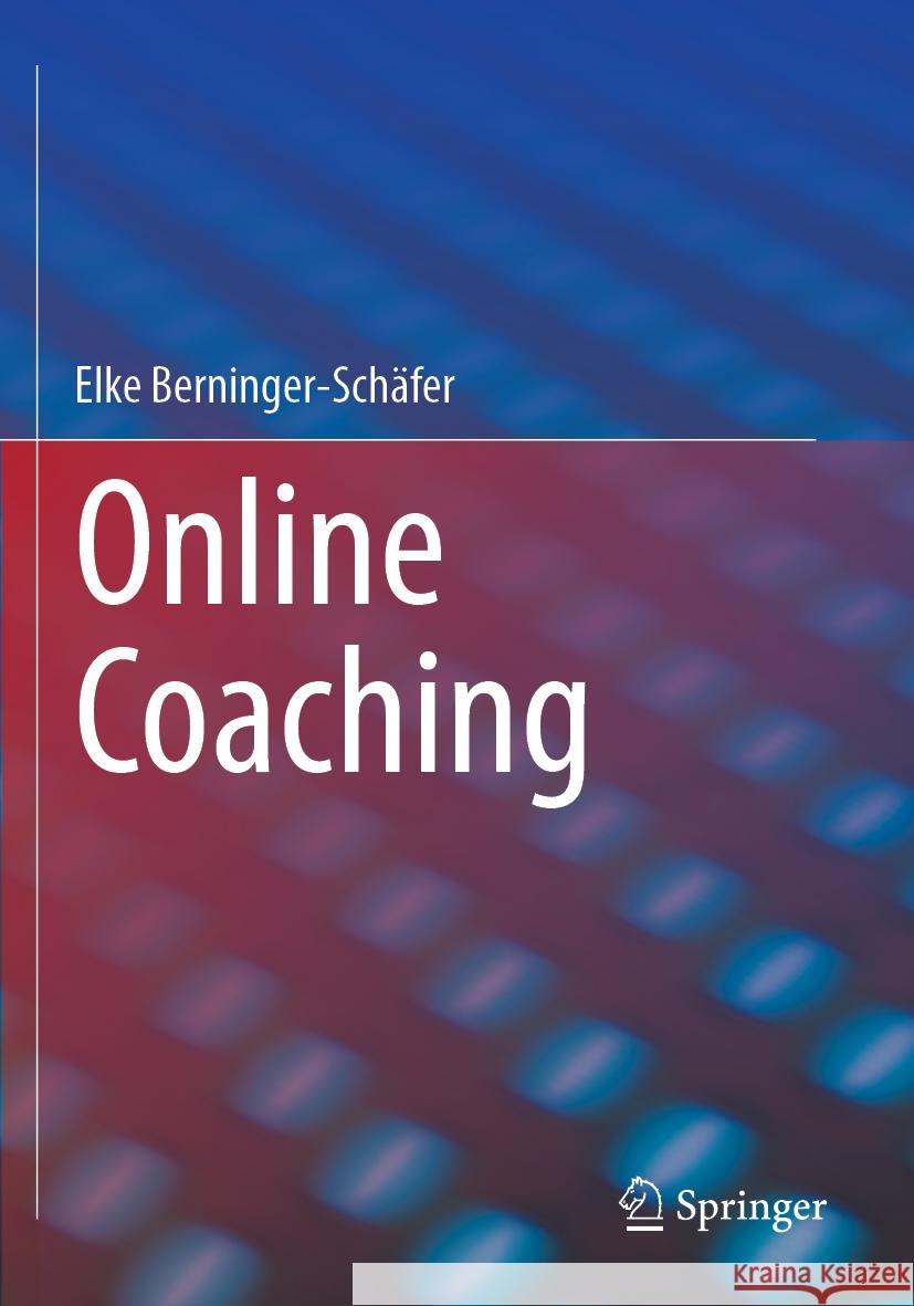 Online Coaching Elke Berninger-Schäfer 9783658391355 Springer Fachmedien Wiesbaden - książka