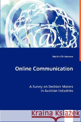 Online Communication Martin Christensen (Bournemouth University) 9783836472593 VDM Verlag Dr. Mueller E.K. - książka