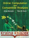 Online Computation and Competitive Analysis Ran El-Yaniv Allan Borodin 9780521619462 Cambridge University Press