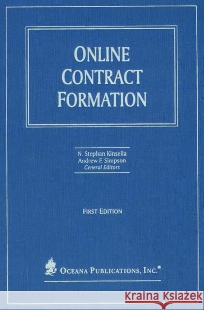 Online Contract Formation N. Stephan Kinsella 9780379215199 Oxford University Press, USA - książka
