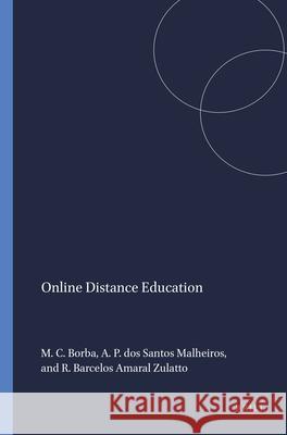 Online Distance Education Marcelo C. Borba Ana P. Do Rbia B. Amara 9789460912924 Sense Publishers - książka