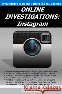 Online Investigations: Instagram CI Publishing                            Aaron Edens 9781512225174 Createspace - książka