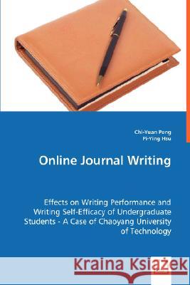 Online Journal Writing Chi Yuan Peng Pi Ying Hsu 9783836489249 VDM VERLAG DR. MUELLER E.K. - książka