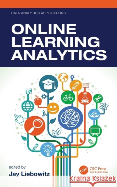 Online Learning Analytics Jay Liebowitz 9781032200972 Auerbach Publications - książka