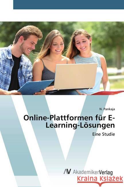 Online-Plattformen für E-Learning-Lösungen : Eine Studie Pankaja, N. 9786200663764 AV Akademikerverlag - książka