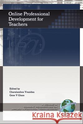 Online Professional Development for Teachers (PB) Vrasidas, Charalambos 9781593112035 Information Age Publishing - książka