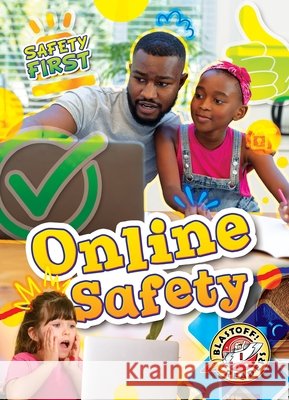 Online Safety Chang, Kirsten 9798898800376 Blastoff! Readers - książka