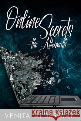 Online Secrets, The Aftermath Venita Alderman 9781080850358 Independently Published - książka