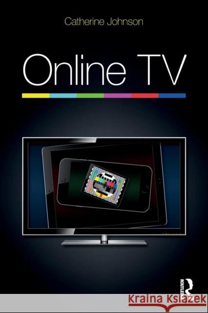 Online TV Catherine Johnson 9781138226883 Routledge - książka